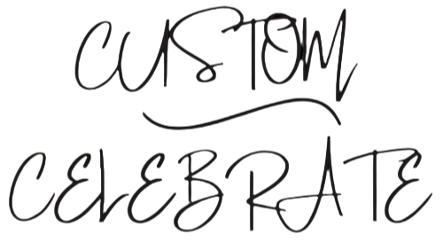 Custom Celebrate